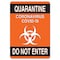 Signmission OSHA Sign, Quarantine Do Not Enter 2, 10in X 7in Decal, 10" W, 7" H, Quarantine Do Not Enter 2 OS-NS-D-710-25577 - alternate 1